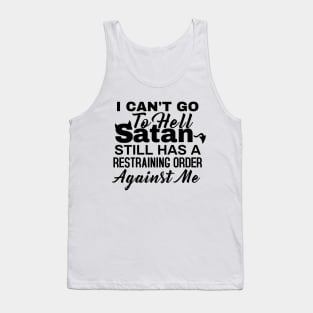 I can't go to hell Tank Top